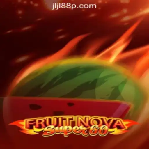 Explore the Thrilling World of FruitNovaSuper60 at JL88P Online Casino Philippines